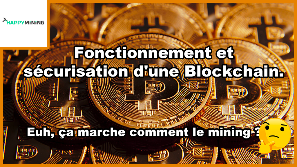 How a blockchain works and is secured. Um, how does mining work anyway? 