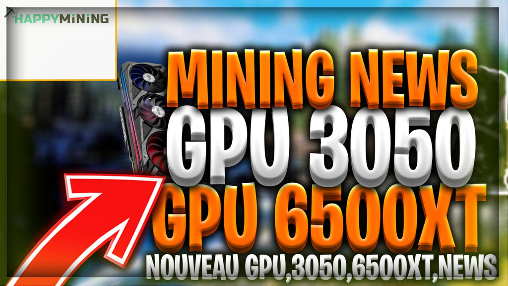 Mining news #1 (Russia, Tests RTX 3050, 3080 12GB, RX 6500XT...) 