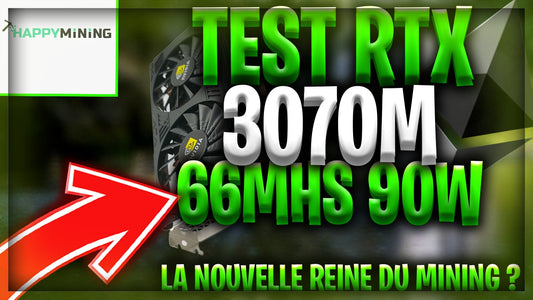Test RTX 3070M 66mhs 90w: La nouvelle reine du mining ?
