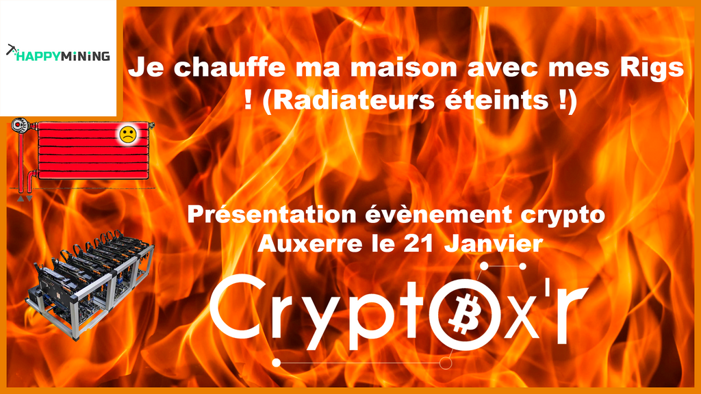 I heat my house with my rigs! + Big crypto event on January 21st in Auxerre! 