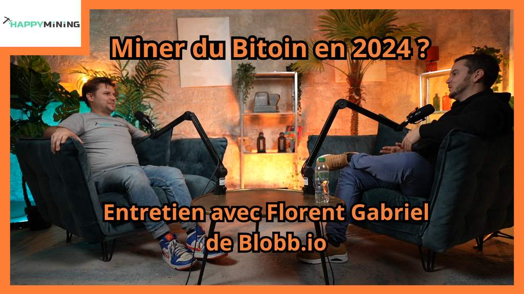 Mining Bitcoin in 2024? A discussion with Florent Gabriel of Blobb.io 